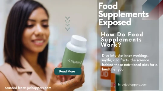 Food Supplements Exposed: How Do Food Supplements Work? If they do,