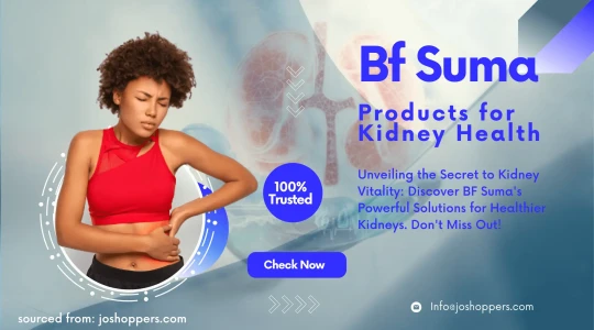 BF Suma Products for Kidneys: Protecting Your Kidney Wellness
